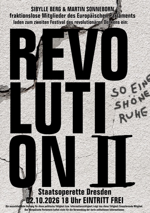 Plakat: der Schriftzug REVOLUTION II in drei Zeilen über eine rissige Betonwand gesetzt, daneben mit Hand geschrieben „So eine schöne Ruhe“.